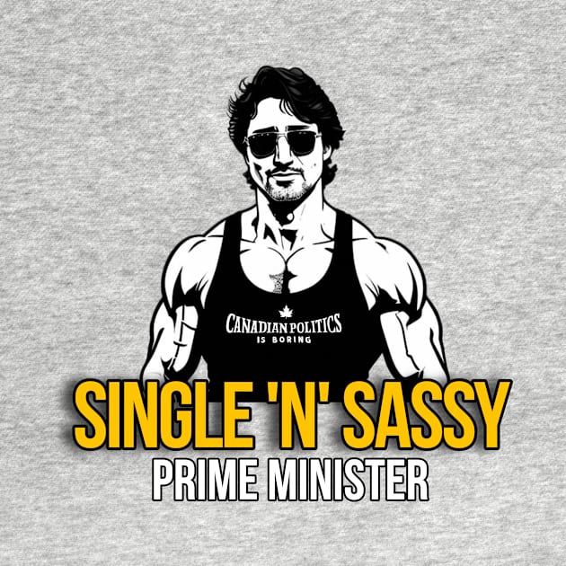 Single n Sassy by Canada Is Boring Podcast